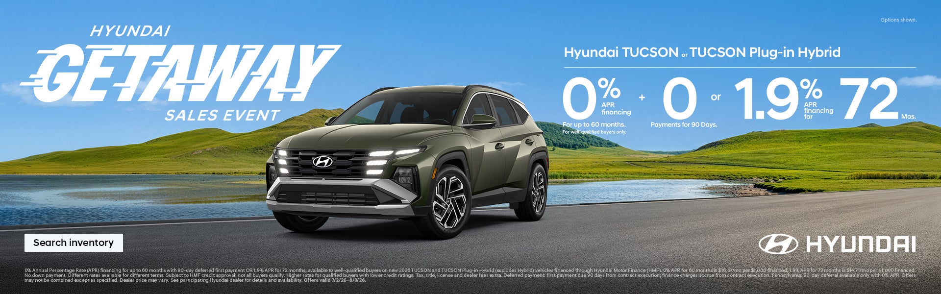 Tucson, Tucson Plug In Hybrid 0% APR for 60 mos. + 0 Payments for 90 Days or 1.9% APR for 72 mos.