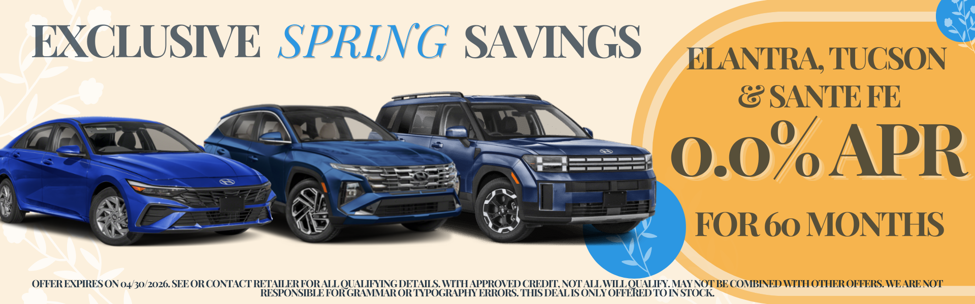 ELANTRA, TUCSON & SANTA FE 0.0% APR for 60 MONTHS